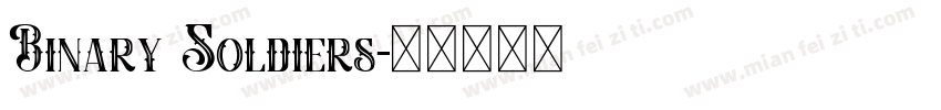 Binary Soldiers字体转换